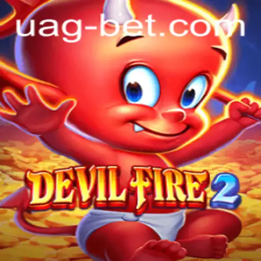 DevilFire2: Unleashing Chaos with UAGBET